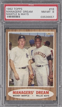 1962 Topps #18 "Managers Dream" Mantle/Mays – PSA NM-MT 8 